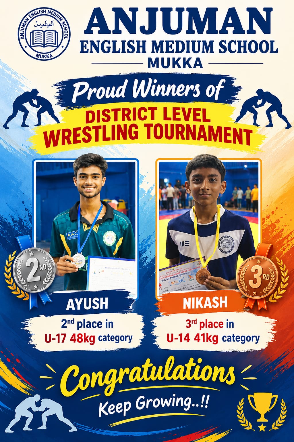 Ayush & Nikash — Congratulations to Ayush for securing 2nd place in the U-17 (48 kg) category and Nikash for securing 3rd place in the U-14 (41 kg) category at the District-Level Wrestling Tournament.